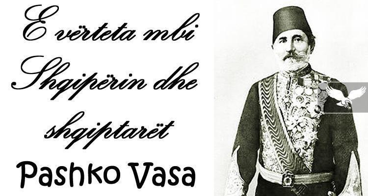 Pashko Vasa - E vrteta mbi Shqiprin dhe shqiptart - 1879